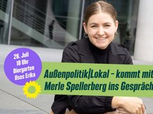  Außenpolitik|Lokal – kommt mit Merle Spellerberg ins Gespräch. 