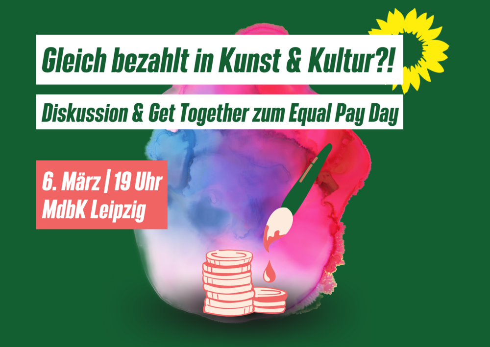 !B Gleich bezahlt in Kunst & Kultur?!, Diskussion & Get Together zum Equal Pay Day, 6. März, 19 Uhr