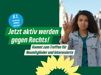 !B Frau (POC) mit dunklen, langen Haaren und Jeansjacke hebt die Hand zum Peace-Zeichen. Text: Jetzt aktiv werden gegen Rechts! Kommt zum Treffen für Neumitglieder und Interessierte. 9.1. 18:30 Uhr, GRÜNES Quartier