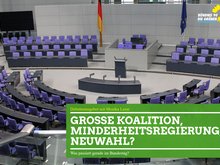 Auf einem Foto ist der Sitzungssaal des Bundestags zu sehen. Darauf ist ein grünes Textfeld gelegt. In diesem steht geschrieben: "Debattenangebot mit Monika Lazar - Große Koalition, Minderheitenregierung, Neuwahl? - Was passiert gerade im Bundestag?"