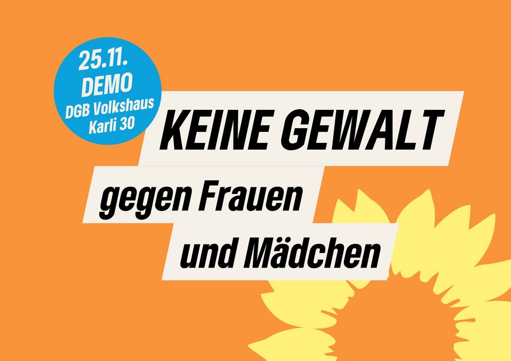 Orangener Hintergrund, Keine Gewalt gegen Frauen und Mädchen, 25.11., 16 Uhr, DGB Volkshaus, Karli 30