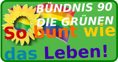 BÜNDNIS 90/DIE GRÜNEN - so bunt wie das Leben